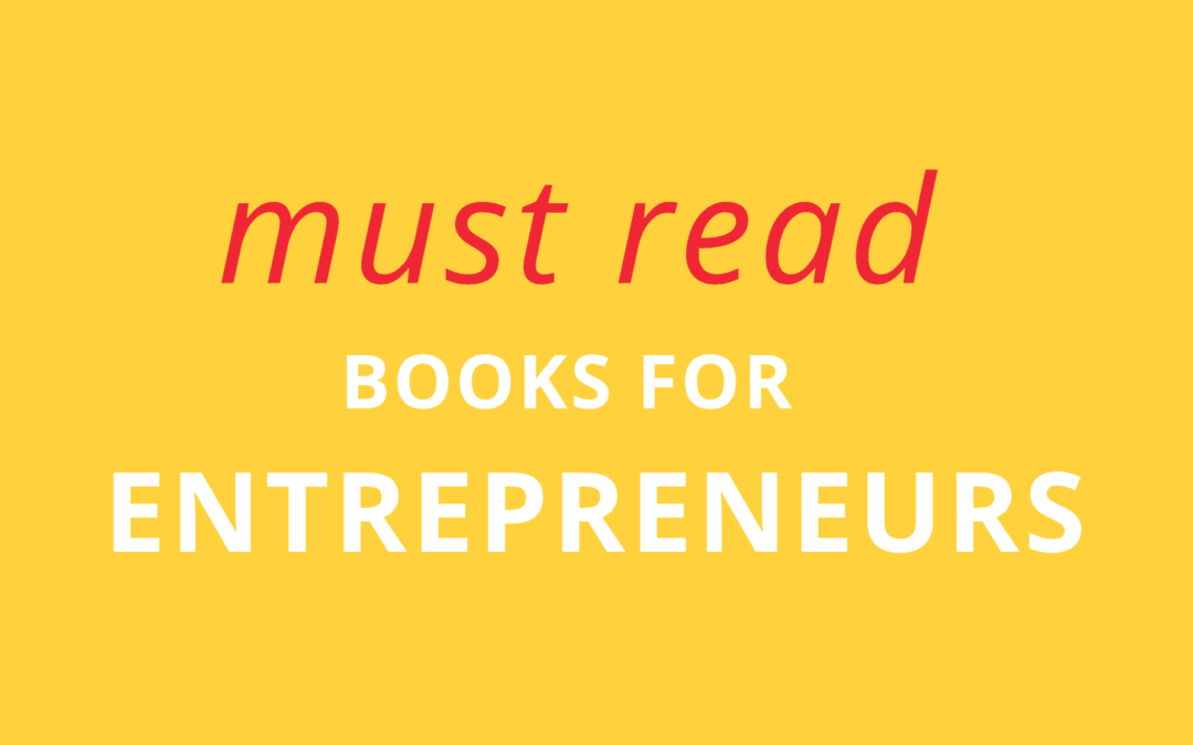 Must Read Books for Entrepreneurs