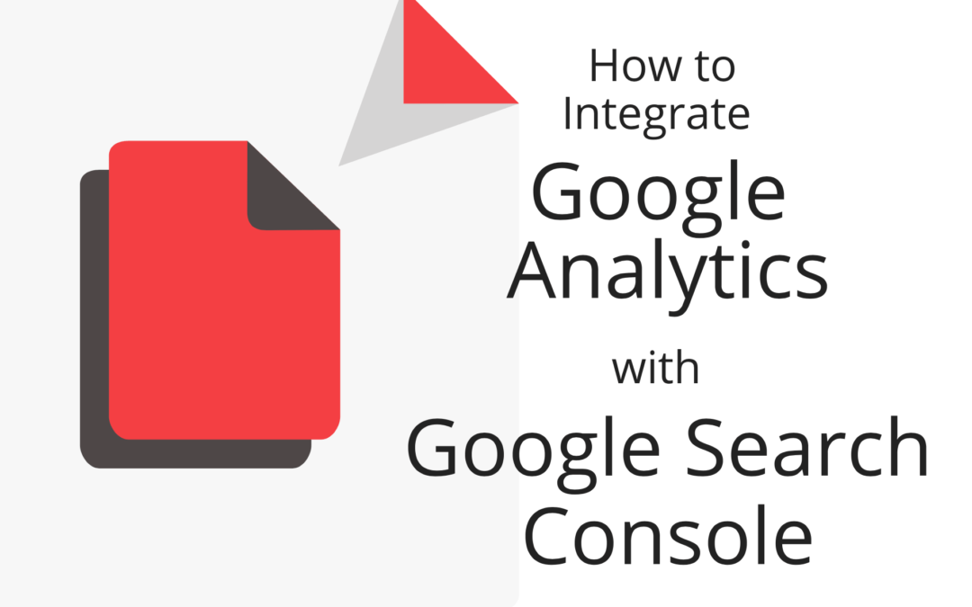 How to Integrate Google Analytics with Google Search Console