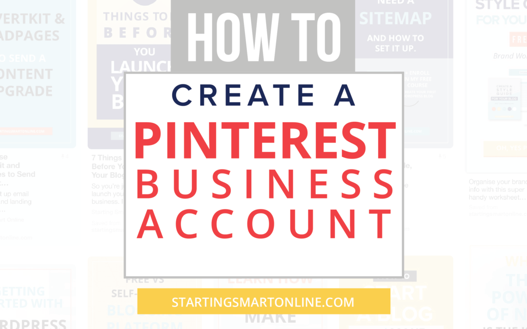 How to Create a Pinterest Business Account for Your Blog