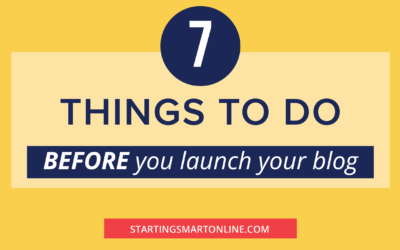 7 Things to Do Before You Launch Your Blog